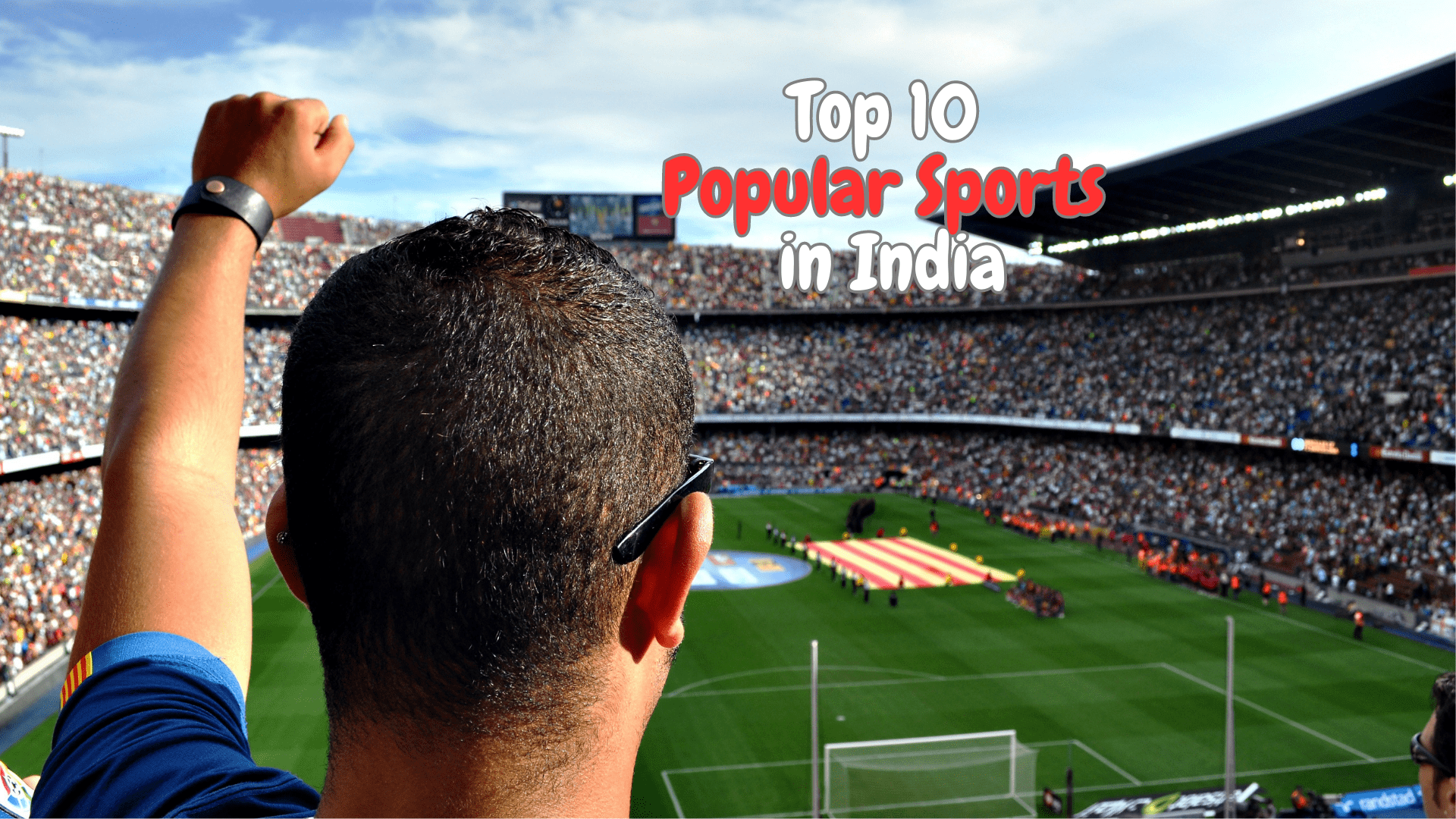 Top 10 Popular Sports In India - World To Hell